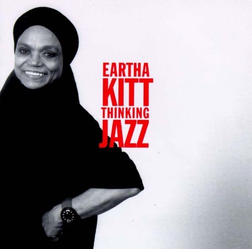 Eartha Kitt - Thinking Jazz (1991)