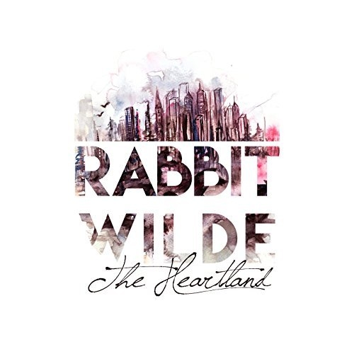 Rabbit Wilde - The Heartland (2016)