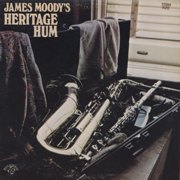 James Moody - Heritage Hum (1970) 320