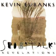 Kevin Eubanks -  Spiritalk 2 (1994)