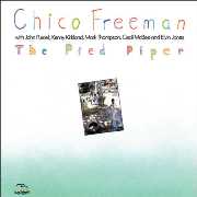 Chico Freeman - The Pied Piper (1984)