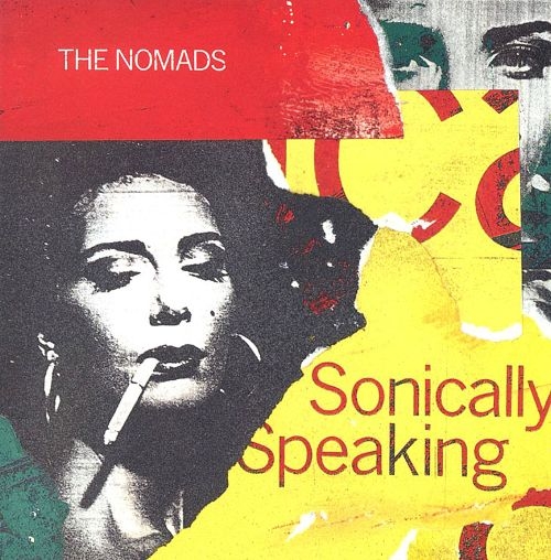 The Nomads - Sonically Speaking (1991)