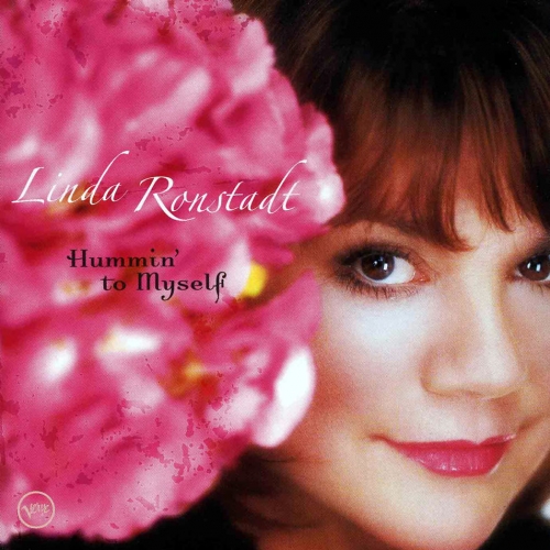 Linda Ronstadt - Hummin' To Myself (2004)