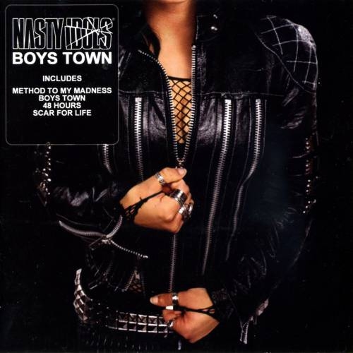 Nasty Idols - Boys Town (2009)