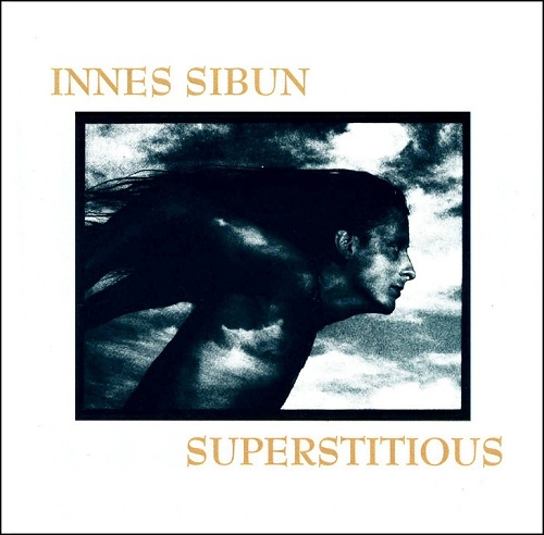 Innes Sibun - Superstitious (1995) Lossless