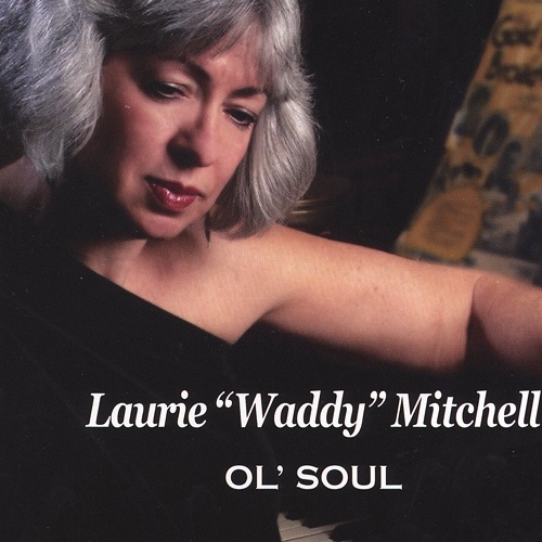 Laurie 'Waddy' Mitchell - Ol' Soul (2006)