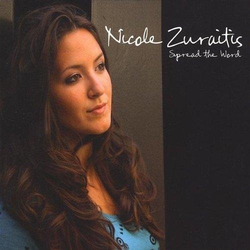 Nicole Zuraitis - Spread The Word (2008)