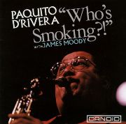 Paquito D'Rivera  - Who's Smoking?! (1992)