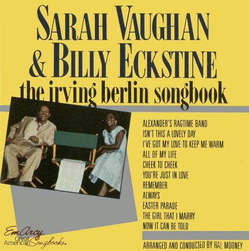 Sarah Vaughan & Billy Eckstine - The Irving Berlin Songbook (1957)