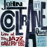 John Coltrane - Live at the Jazz Gallery(1960)