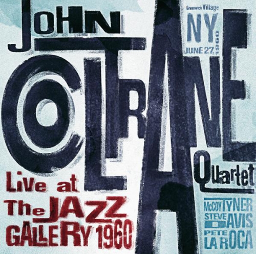 John Coltrane - Live at the Jazz Gallery(1960)