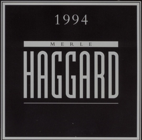 Merle Haggard - 1994 (1994)