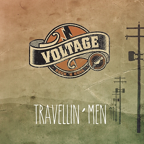 Voltage - Travellin' Men (2015)