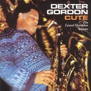 Dexter Gordon - Cute: The Lionel Hampton Sessions (1977)