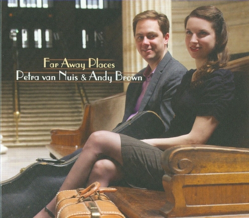 Petra Van Nuis & Andy Brown - Far Away Places (2009)
