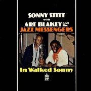 Art Blakey / Sonny Stitt -  In Walked Sonny (1975)