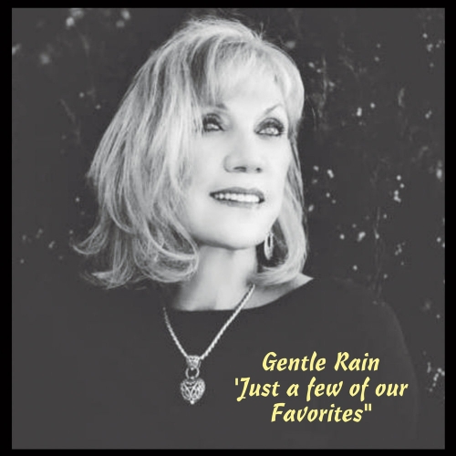 Gentle Rain - Gentle Rain: Just a Few of Our Favorites (2016)