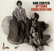 Ron Carter - Uptown Conversation (1969), 320 Kbps