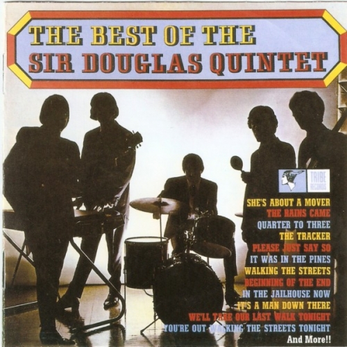 Sir Douglas Quintet - The Best Of ....Plus (1964-66) Remastered (2000) Lossless