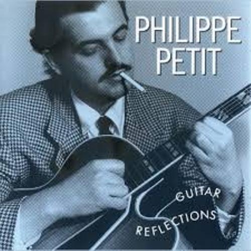 Philippe Petit - Guitar Reflections (1996)