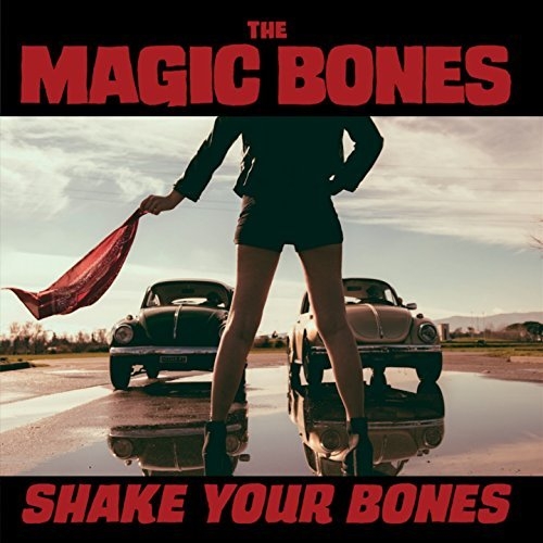 The Magic Bones - Shake Your Bones (2016)