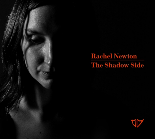 Rachel Newton – The Shadow Side (2012)