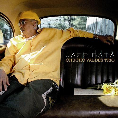 Chucho Valdes - Jazz Bata (2007)
