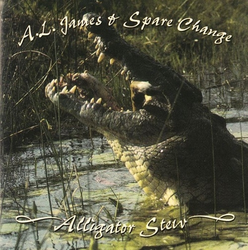 A.L. James & Spare Change - Alligator Stew (1999)