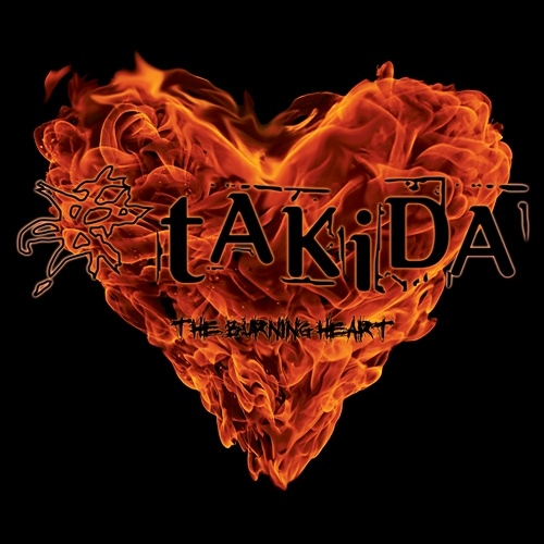 Takida – The Burning Heart (2011)