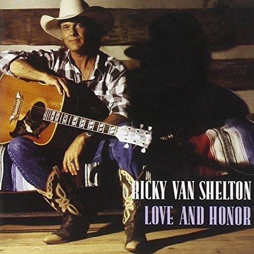 Ricky Van Shelton - Love And Honor (1994)