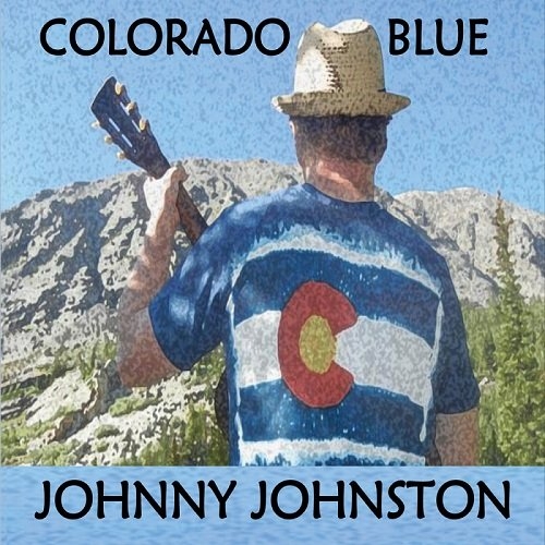 Johnny Johnston - Colorado Blue (2016)