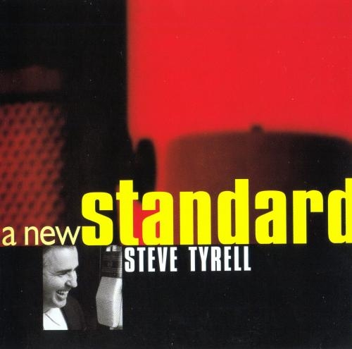 Steve Tyrell - A New Standart (1999)