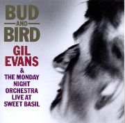 Gil Evans - Bud and Bird (1986)