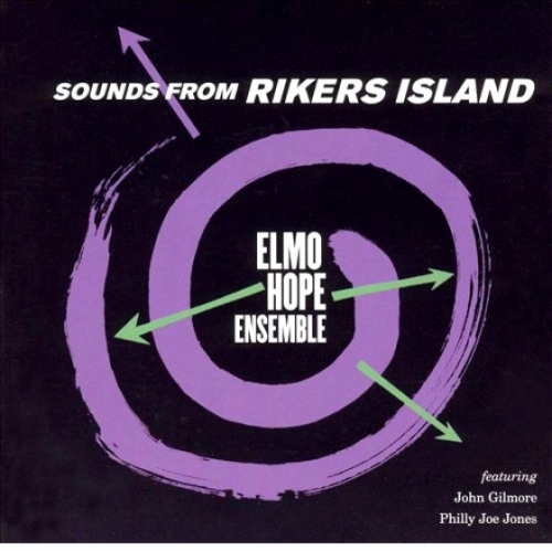 Elmo Hope - Sounds From Rikers Island (1963)