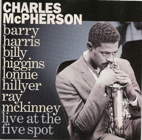 Charles McPherson - Live at The Five Spot (1966)