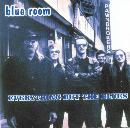 Blue Room - Everything But The Blues (2005)