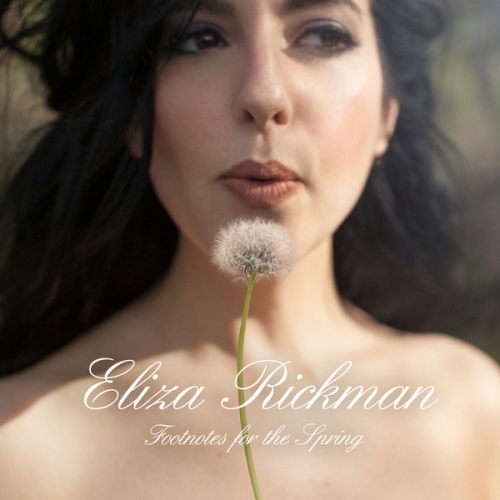 Eliza Rickman - Footnotes For The Spring  (2015)