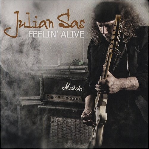 Julian Sas - Feelin' Alive (2017) CDRip