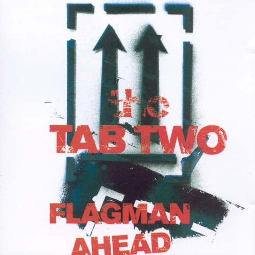 The Tab Two – Flagman Ahead (Tasty Remastered) (2014)