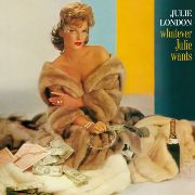 Julie London – Whatever Julie Wants (1961)