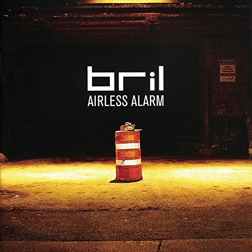 Bril - Airless Alarm (2006)