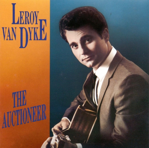 Leroy van Dyke - The Auctioneer (Remastered) (1994)