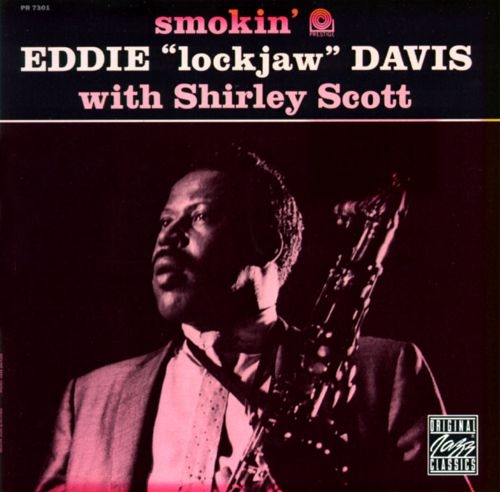 Eddie "Lockjaw" Davis -  Smokin' (1958)