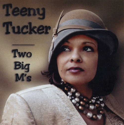 Teeny Tucker - Two Big M's (2008)