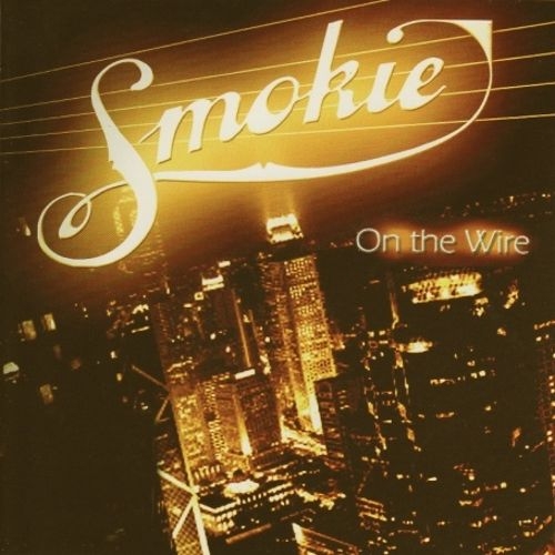 Smokie – On The Wire (2004)