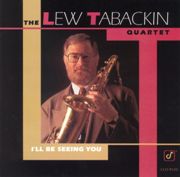 The Lew Tabackin Quartet - I'll Be Seeing You (1992)