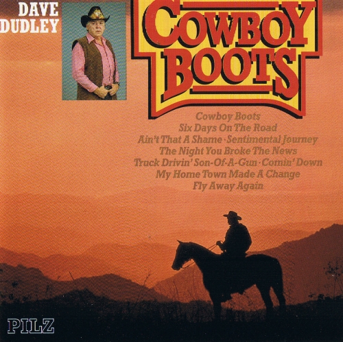 Dave Dudley - Cowboy Boots (Reissue) (1991)