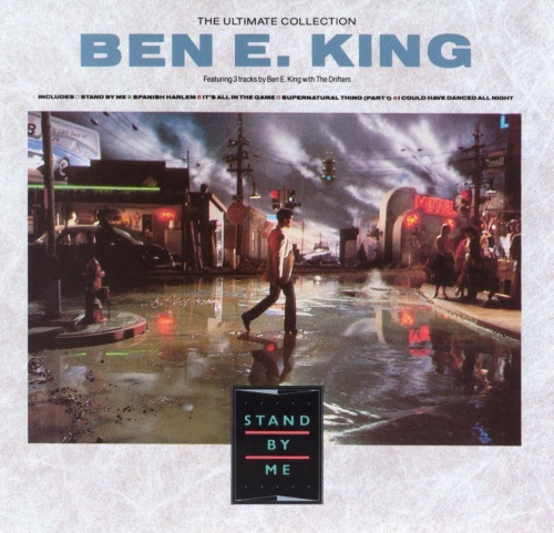 Ben E. King - The Ultimate Collection: Stand By Me (1987)