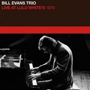 Bill Evans Trio - Live at Lulu White's (1979)