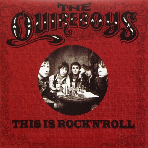 The Quireboys ‎– This Is Rock 'N' Roll (2001)